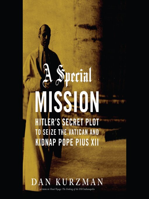 Title details for A Special Mission by Dan Kurzman - Available
